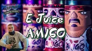 E Juice AMIGO. Четыре Злобных Мексиканца