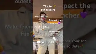 Tips for 5th graders❤️ #tips #advice #5thgrade #likeandsubscribe #beyourself