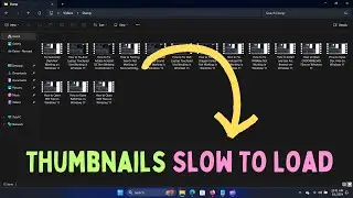 How to Fix Thumbnails Slow To Load in Windows 11