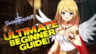 ULTIMATE Beginner's Guide - Part 1 - Sword Master Story (Outdated)
