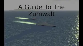 A guide to the Zumwalt in Neo warfare x