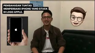 Pembahasan Tuntas Memperbaiki iPhone Yang Stuck Di Logo Apple