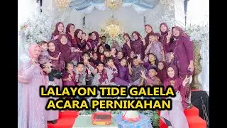 LALAYON TIDE GALELA ACARA PERNIKAHAN#wayase #lalayon #pestapernikahan #wayaseterbaru