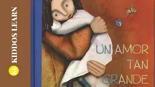 UN AMOR TAN GRANDE (cuento infantil en español)