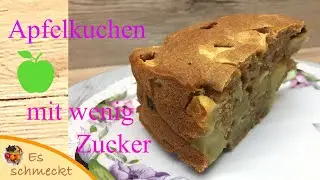 Apfelkuchen  mit wenig Zucker