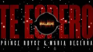 Te Espero - Prince Royce, Maria Becerra (Intro Remix)