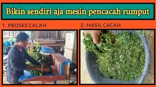 Cara mudah membuat mesin cacah dari mesin parutan kelapa