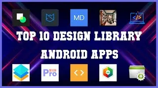 Top 10 Design Library Android App | Review