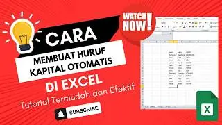 Cara membuat Huruf Kapital Otomatis di Excel