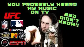 You Probably Heard My Music On TV And Didn't Know It!