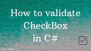 How to validate CheckBox in C#