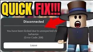 Solving Roblox Error Code 268: Kicked Due to Unexpected Client