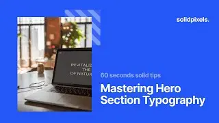 Mastering Hero Section Typography | 60 seconds solid tips