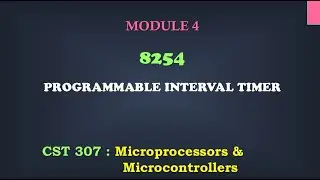 8254 Timer IC  | M4_5 | CST 307 Microprocessors and microcontrollers