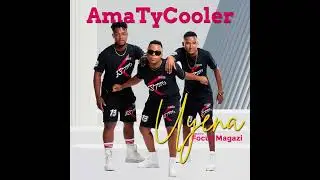 AmaTycooler Feat  Focus Magazi - Uyena