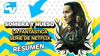Sombra y Hueso la Fantástica Serie de Netflix ✅