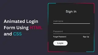 Animated Login Form Using HTML and CSS Tutorial | Free Source Code