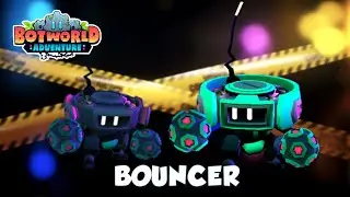 BOUNCER evolution stats  - BOTWORLD ADVENTURE