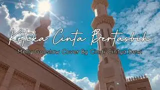KETIKA CINTA BERTASBIH || COVER BY CINTYA DEWI
