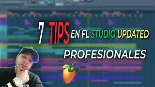 😱7 TRUCOS para FL STUDIO - Optimiza Tu PRODUCCIÓN y Mezcla-FL STUDIO TIPS