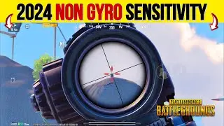 PUBG MOBILE NON GYRO SENSITIVITY SETTINGS 2024 🔥 COPY AND USE ✅