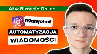 Automatyzacja wiadomości na Instagramie 2025 - Manychat Instagram
