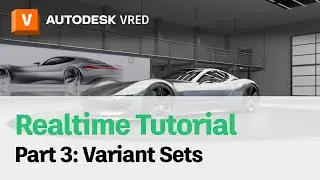 Realtime Tutorial Part 3 - Variant Sets and Optimization