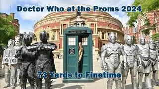 Doctor Who at the Proms 2024 - 08 - 73 Yards to Finetime