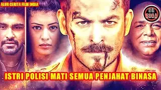 Balas Dendam Sang Polisi Terkuat Dan Pemberani - Alur Cerita Film India