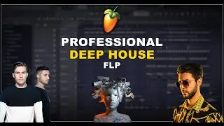 Professional Deep House like Meduza, Loud Luxury (FREE FLP)