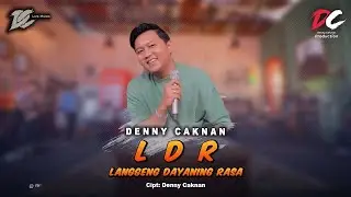 DENNY CAKNAN - "Langgeng Dayaning Rasa" LDR (OFFICIAL LIVE MUSIC) - DC MUSIK