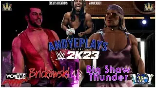 W3 goes WWE 2k23 - Brickowski vs Big Shaw Thunder