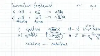 kimyoviy bog`lanishlar-2 | kovalent bog`lanish | Kimyo fanidan video darslar.