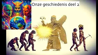 Onze Geschiedenis - deel 2