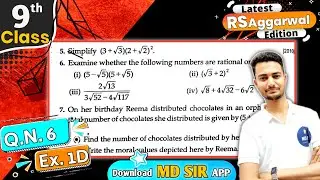 Rs Aggarwal Class 9 Chapter 1 | Exercise 1D Question number 6 | Number System | Md Sir Class 9