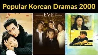 [2000] Most Popular Korean Dramas all the time