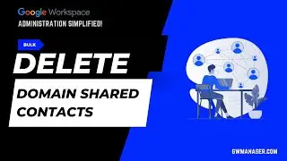 How to Delete Domain Shared Contacts in Google Workspace | GW Manager Guide