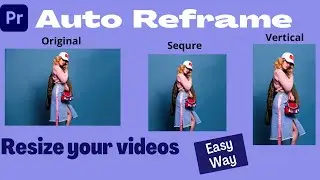 Auto Reframe Premiere pro 