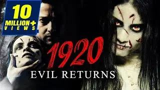 1920: The Evil Returns (2012) Full Hindi Horror Movie | Aftab Shivdasani, Sharad Kelkar, Tia Bajpai