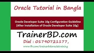 Oracle Tutorial : Oracle Developer Suite 10g Configuration guideline after installation