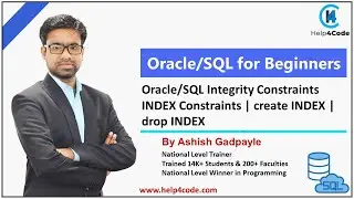 #24 Oracle/SQL Integrity Constraints | INDEX Constraints | create INDEX | drop INDEX | By Ashish Sir