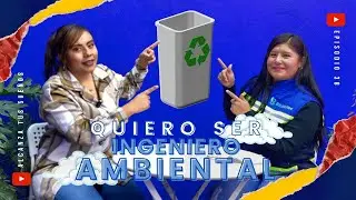 Quiero ser INGENIERO AMBIENTAL | Episodio 38 Temporada 4 | Profe Del Valle