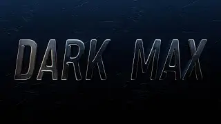 Dark Max 2