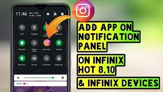 Add app on notification panel in infinix hot 8,10 & infinix device| infinix apps shortcut feature