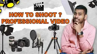 How to shoot professional video for youtube || best mic for video shooting || free tips || EdiActor