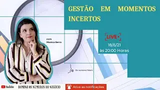 Live#32-Gestão em momento incerto.