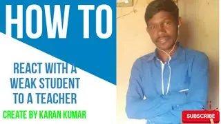 how to react with a weak student to a teacher