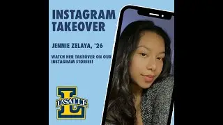 Jennie Zelaya, '26, La Salle Instagram Takeover