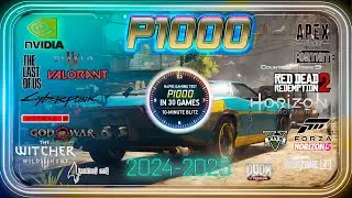 🟢NVIDIA P1000 in 30 Games |  in 2024