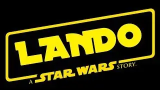 Lando A Star Wars Story Official Trailer